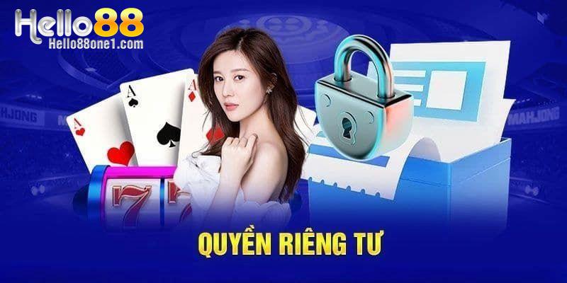 Quy tắc về dùng dữ liệu cá nhân tại Hello88 