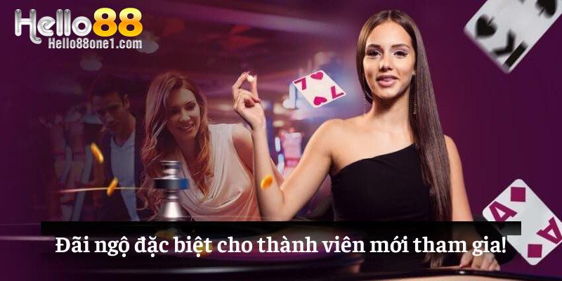 Đãi ngộ đặc biệt cho thành viên mới tham gia!