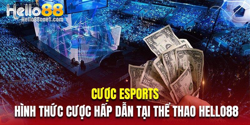 Esports là hình thức cược hấp dẫn tại thể thao Hello88